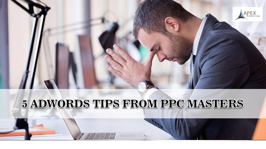5 AdWords Tips from PPC Masters