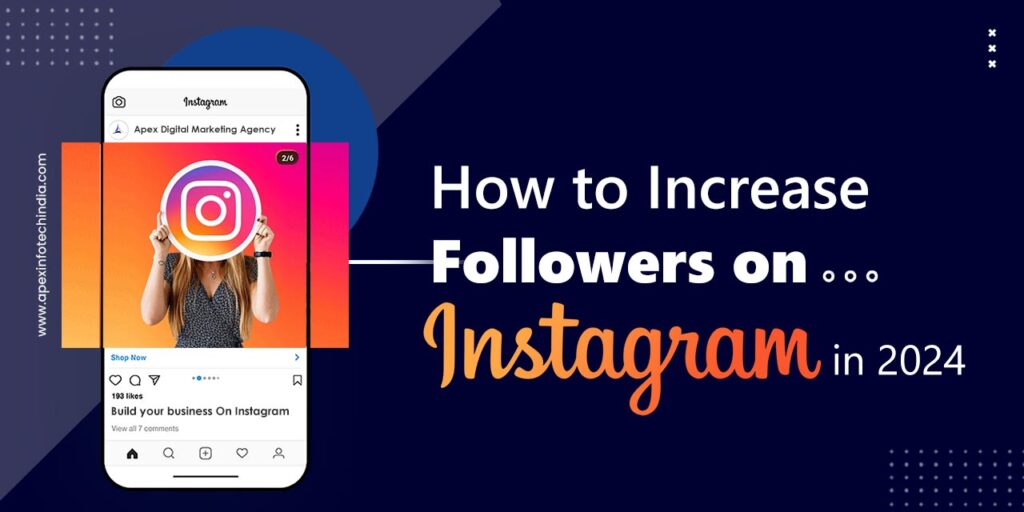 Increase Followers on Instagram in 2024