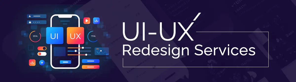 UI UX Redesign Services